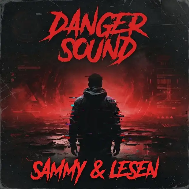 Danger Sound by SAMMY & LESEN - Hard Techno cover art