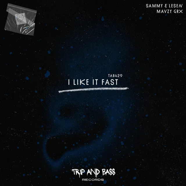 I LIKE IT FAST - Extended Mix by SAMMY & LESEN, mavzy grx - Hard Techno cover art
