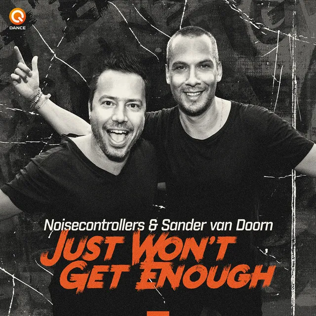 Just Won't Get Enough - Edit by Sander van Doorn, Noisecontrollers - Hardstyle cover art