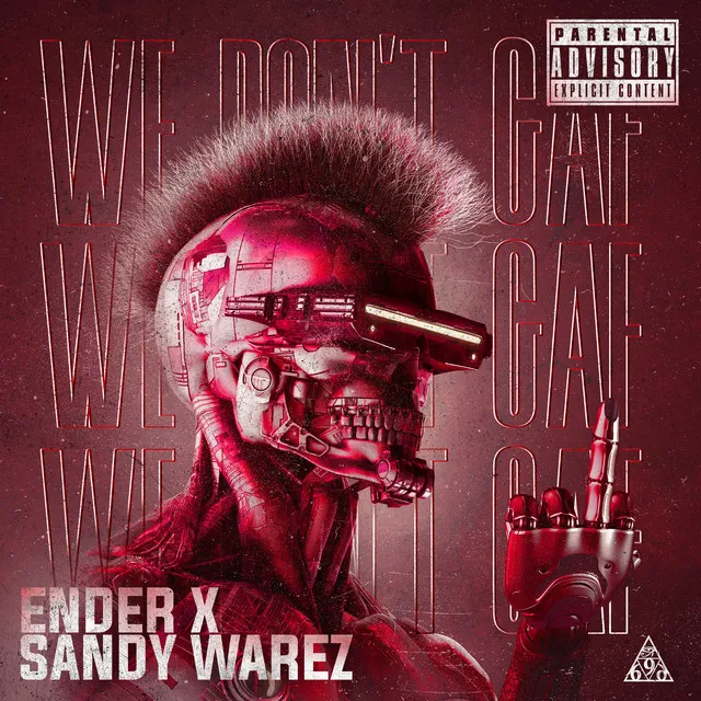 We Don't GAF by Sandy Warez, Ender - Uptempo cover art
