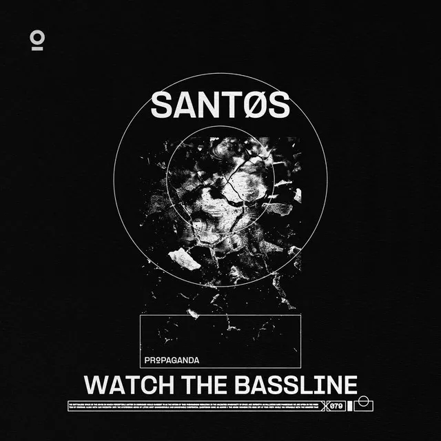 Watch The Bassline by SANTØS - Hard Techno cover art