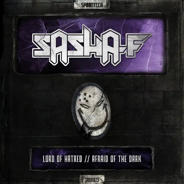 Lord of Hatred - Original Mix by Sasha F - Hardstyle cover art