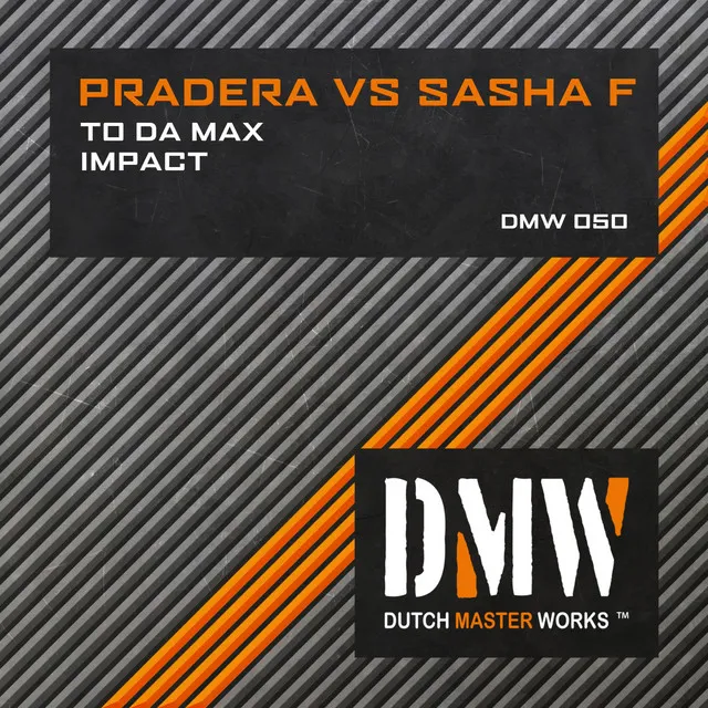 To Da Max by Sasha F, Pradera - Rawstyle cover art
