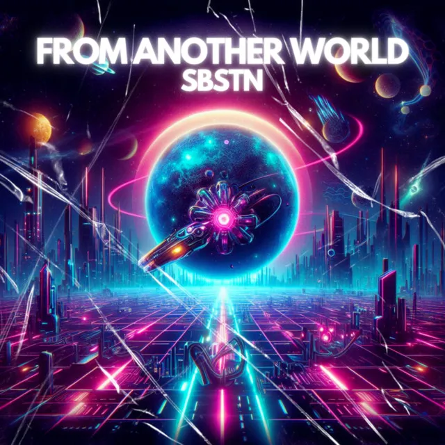 From Another World by SBSTN - Hardstyle cover art
