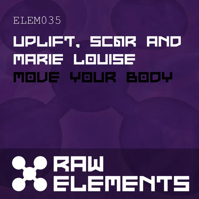 Move Your Body - Original Mix by Sc@r, Uplift, Marie Louise - Happy Hardcore cover art