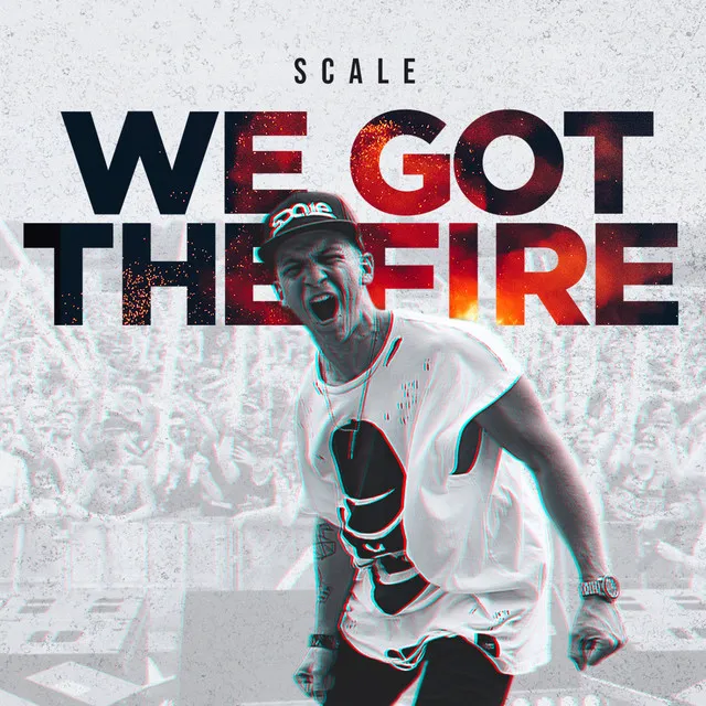 We Got The Fire by Scale - Euphoric Hardstyle cover art