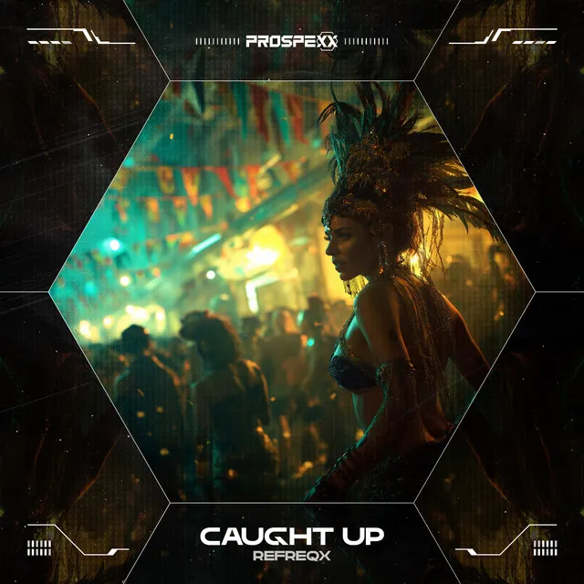 Caught Up by Scantraxx, RefreqX - Hardstyle cover art