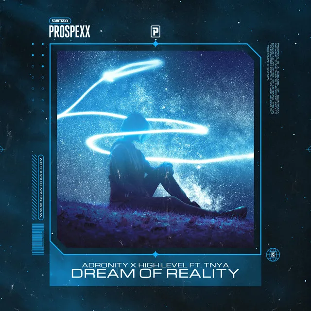 Dream Of Reality - Radio Edit by Scantraxx, High Level, Adronity, TNYA - Hardstyle cover art