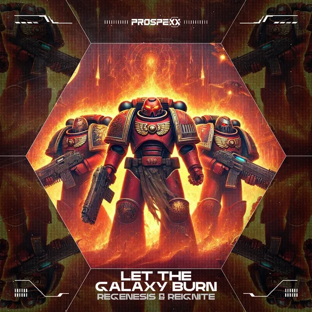 Let The Galaxy Burn by Scantraxx, Regenesis, Reignite - Hardstyle cover art