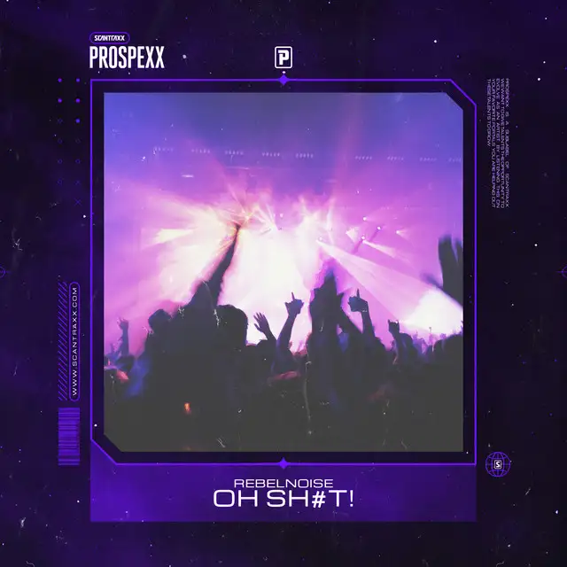 OH SH#T! by Scantraxx, RebelNoise - Hardstyle cover art