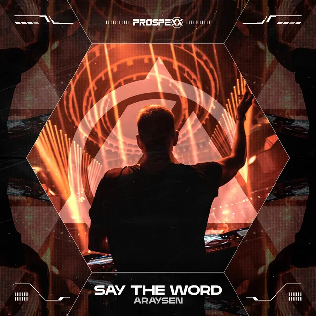 Say The Word by Scantraxx, Araysen - Hardstyle cover art