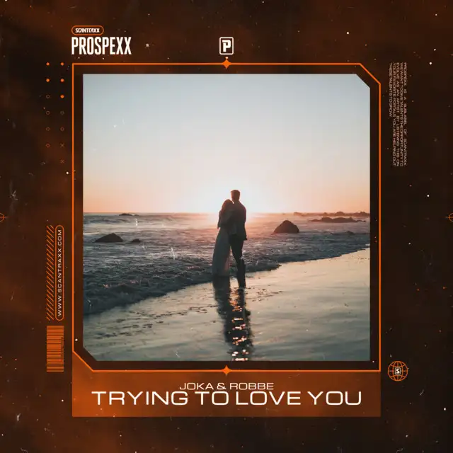 Trying To Love You by Scantraxx, Robbe, JOKA - Hardstyle cover art