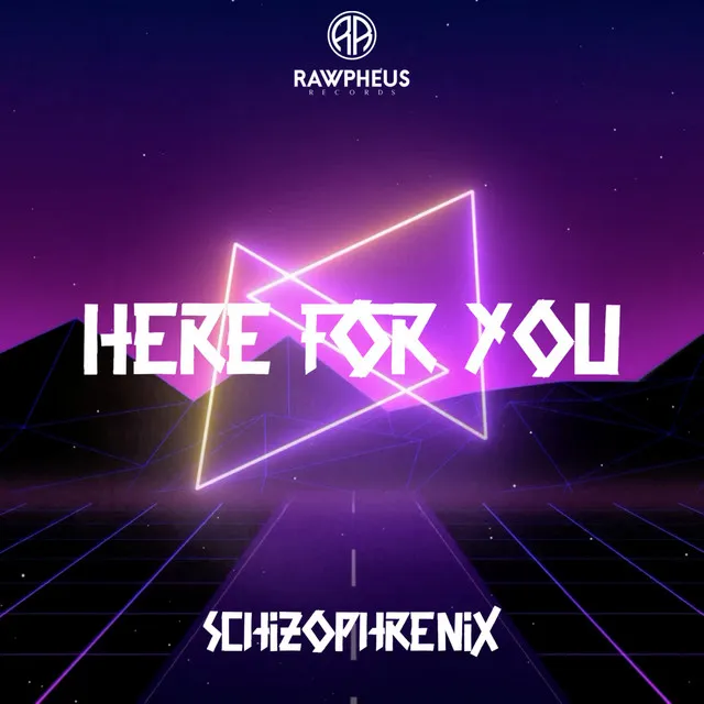 Here for You by Schizophrenix - Hardstyle cover art