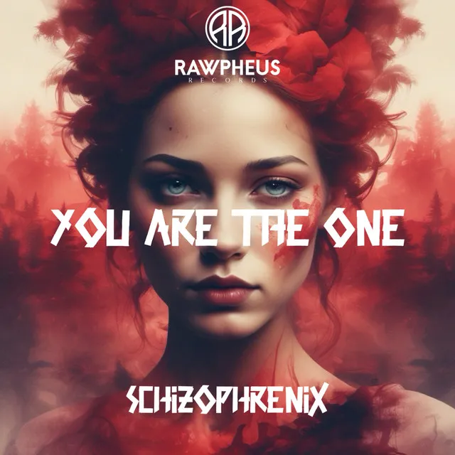 You Are the One by Schizophrenix - Hardstyle cover art
