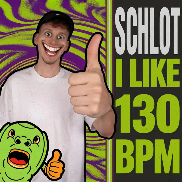 I Like 130 BPM by Schlot - Frenchcore cover art
