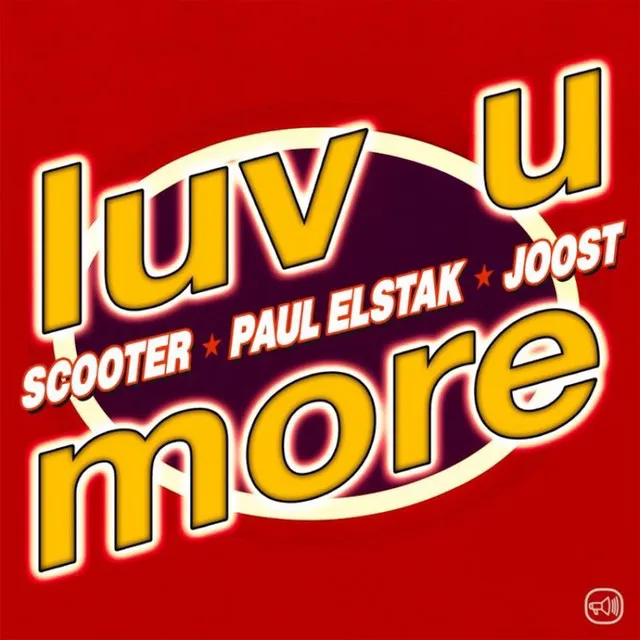 Luv U More by Scooter, Joost, Paul Elstak - Hardcore cover art