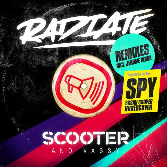 Radiate (SPY Version) - Jerome Remix by Scooter, VASSY - Hardstyle cover art