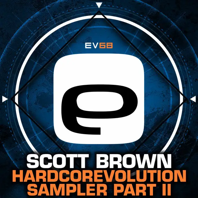 Hardcore Hustler - Hardcorevolution Mix by Scott Brown - Happy Hardcore cover art