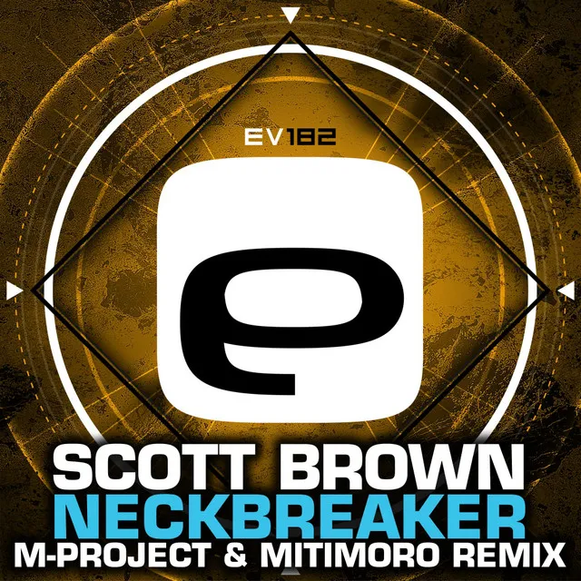 Neckbreaker - M-Project & Mitomoro Remix by Scott Brown, M-Project, Mitomoro - Happy Hardcore cover art