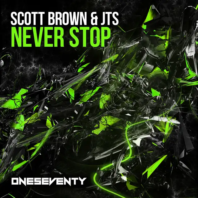 Never Stop - Original Mix by Scott Brown, JTS - Happy Hardcore cover art