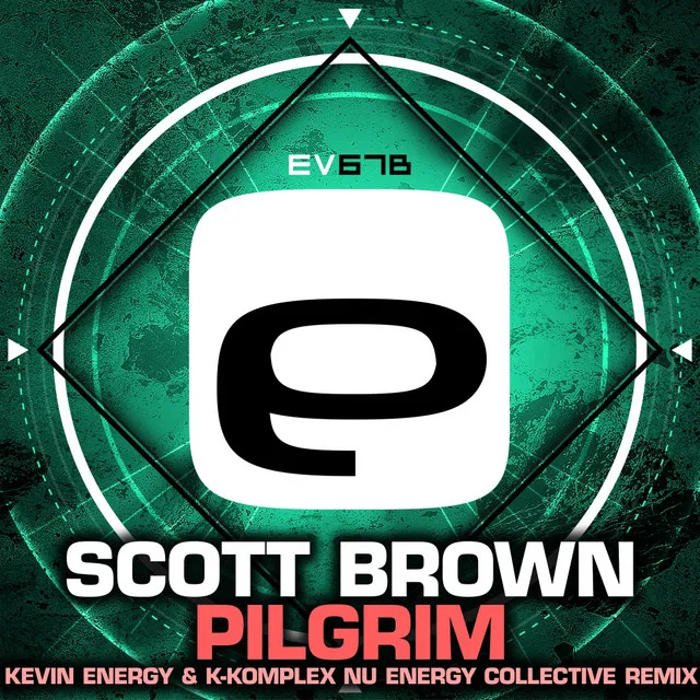 Pilgrim - Kevin Energy & K-Komplex Nu Energy Collective Remix by Scott Brown, Kevin Energy, K-Komplex - Happy Hardcore cover art