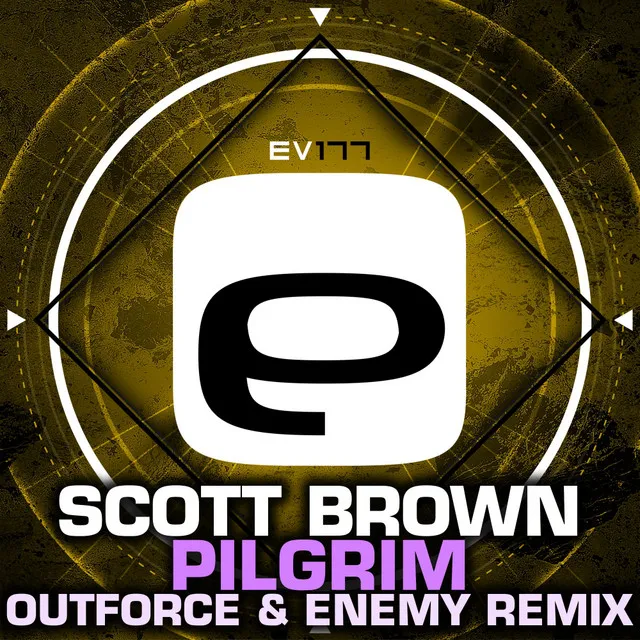 Pilgrim - Outforce & Enemy Remix by Scott Brown, Outforce, ENEMY - Happy Hardcore cover art