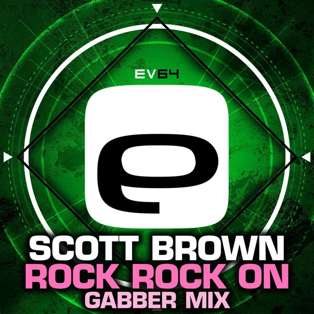 Rock Rock On - Gabber Remix by Scott Brown - Happy Hardcore cover art