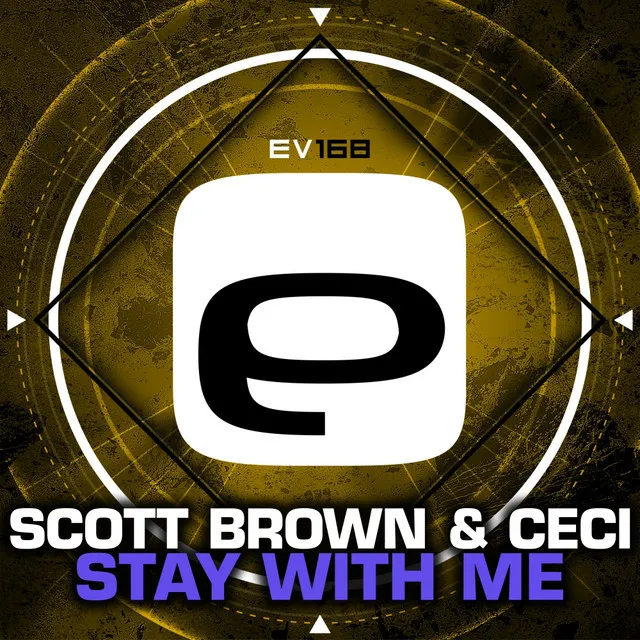 Stay With Me by Scott Brown, Ceci - Happy Hardcore cover art