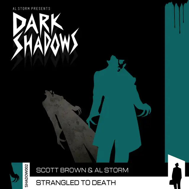 Strangled To Death by Scott Brown, Al Storm, Dark Shadows - Happy Hardcore cover art