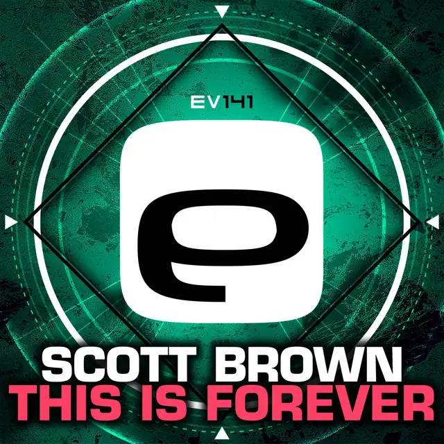 This Is Forever - Original Mix by Scott Brown - Happy Hardcore cover art