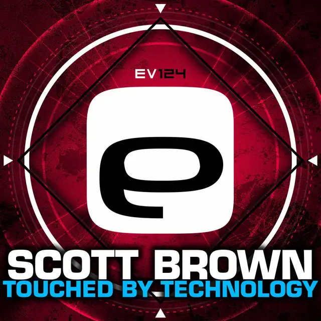 Touched by Technology - Original Mix by Scott Brown - Happy Hardcore cover art