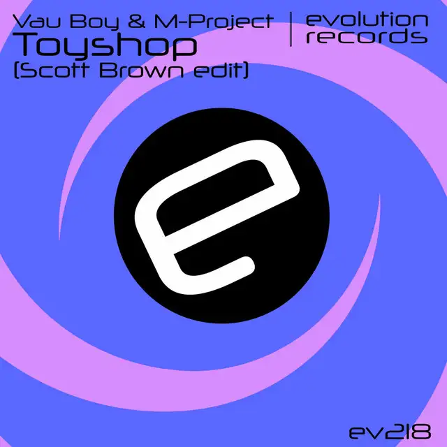 Toyshop - Scott Brown Edit by Scott Brown, M-Project, Vau Boy - Happy Hardcore cover art