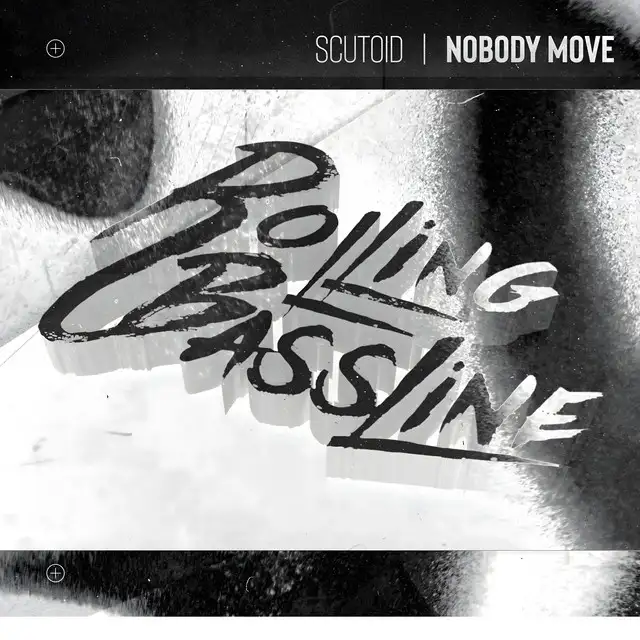 Nobody Move by Scutoid, Rolling Bassline - Hard Techno cover art
