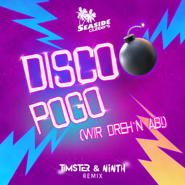 Disco Pogo - Timster & Ninth Remix Edit by Seaside Clubbers, Timster, Ninth - Hardstyle cover art