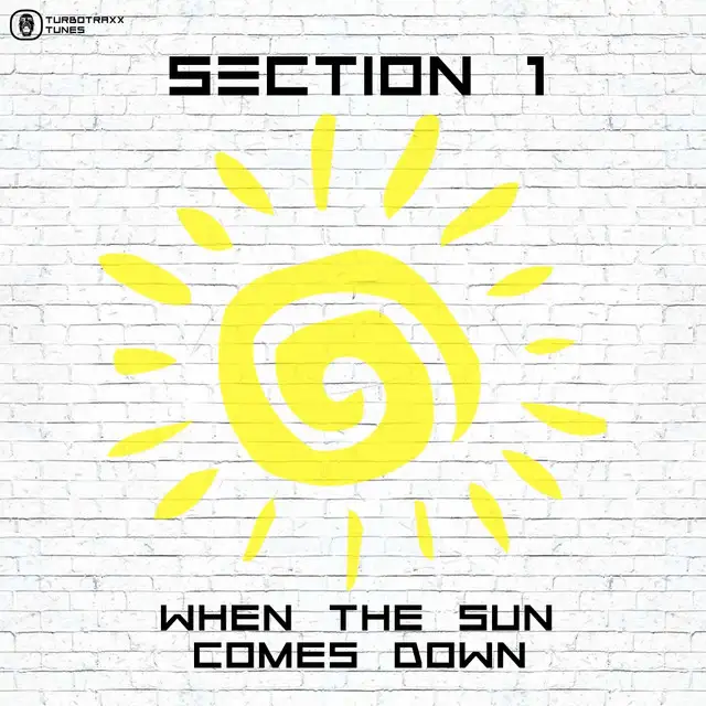 When The Sun Comes Down - Radio Edit by Section 1 - Hardstyle cover art