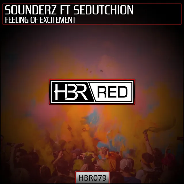 Feeling Of Excitement by Sedutchion, Sounderz - Hardstyle cover art