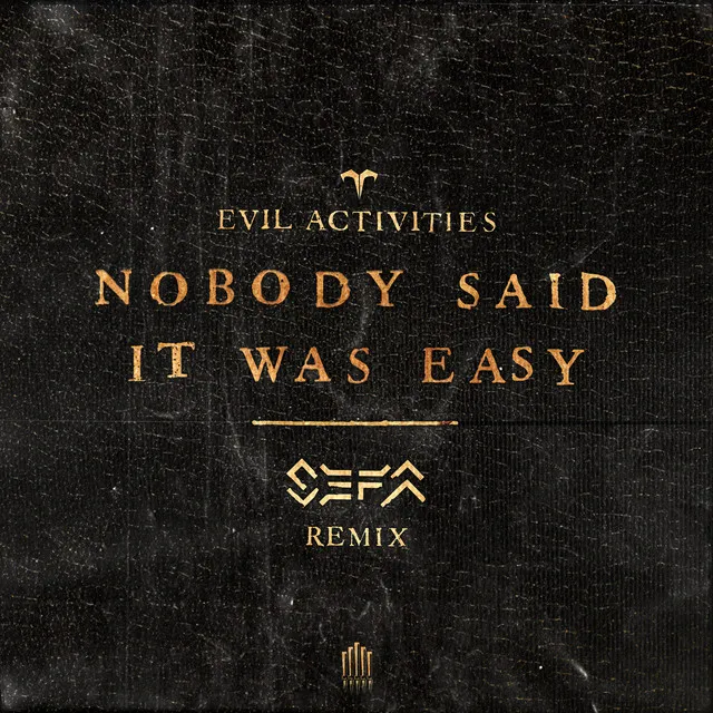 Nobody Said It Was Easy - Sefa Remix by Sefa, Evil Activities - Frenchcore cover art
