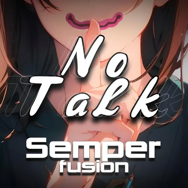 No Talk by Semperfusion - Speedcore cover art