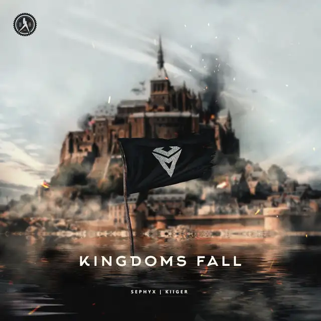 Kingdoms Fall by Sephyx, Kiiger - Hardstyle cover art