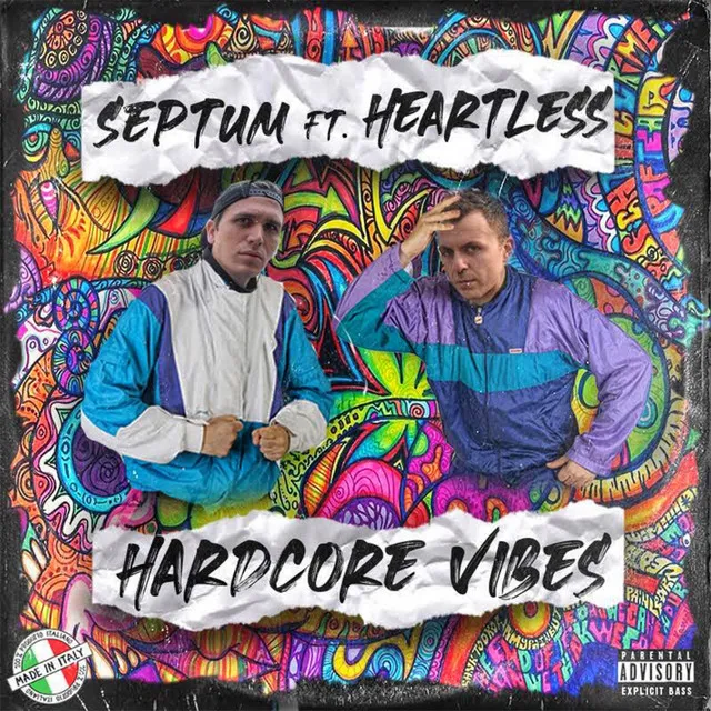 Hardcore Vibes - Radio Edit by Septum, Heartless - Frenchcore cover art