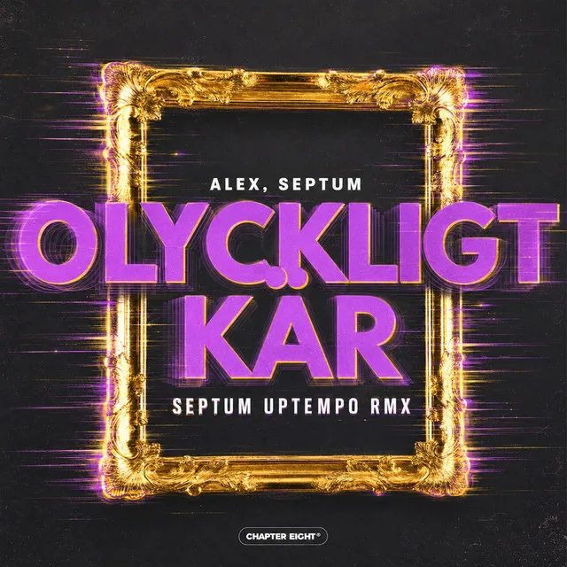 Olyckligt Kär - Septum Uptempo Remix by Septum, ALEX - Frenchcore cover art