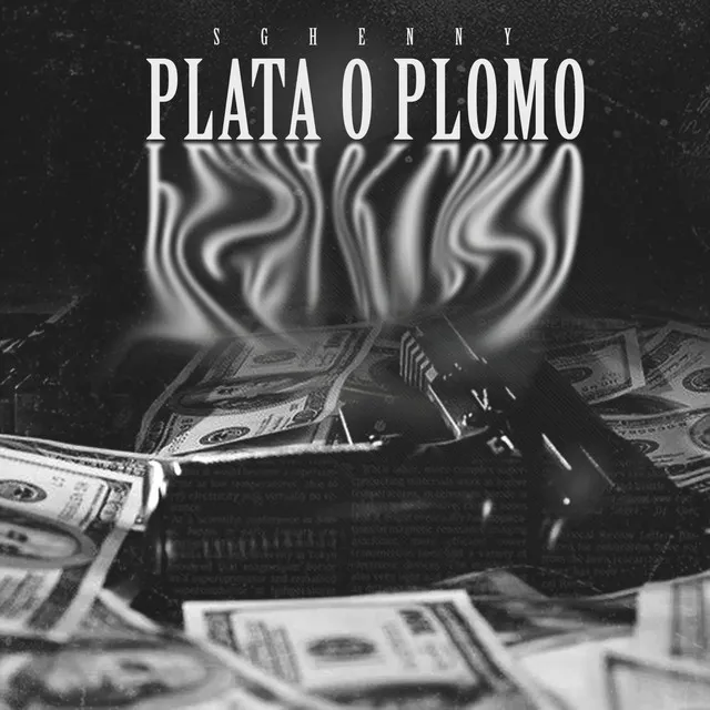 Plata o Plomo by Sghenny - Frenchcore cover art