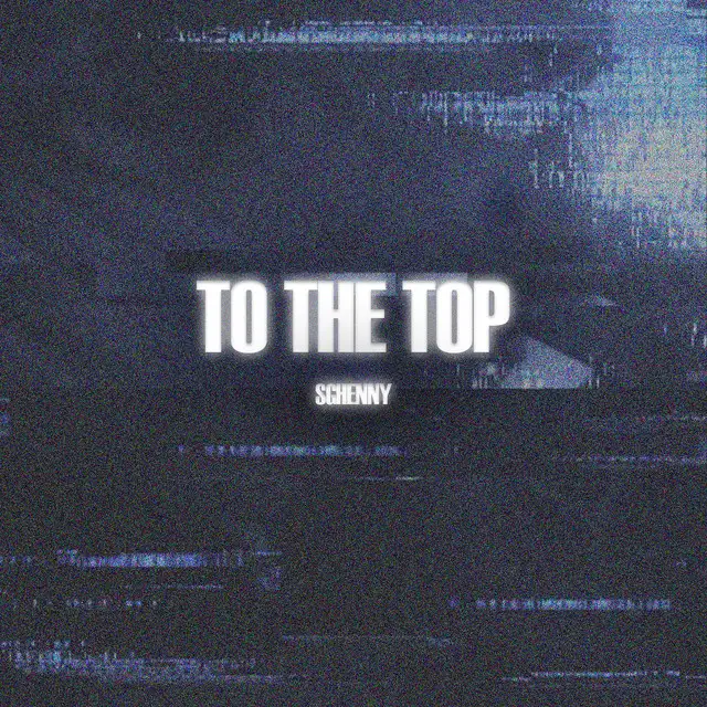 To the Top by Sghenny - Frenchcore cover art