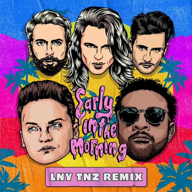 Early In The Morning - LNY TNZ Extended Remix by Shaggy, Conor Maynard, Kris Kross Amsterdam, LNY TNZ - Hardstyle cover art