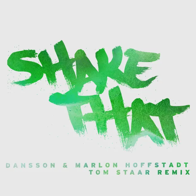 Cover art of Shake That (Tom Staar Remix)