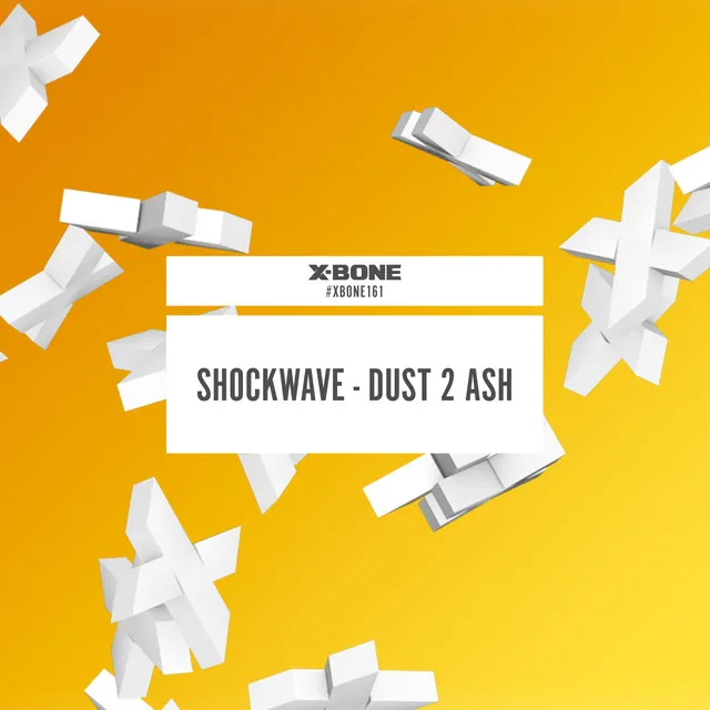 Dust 2 Ash by Shockwave - Euphoric Hardstyle cover art