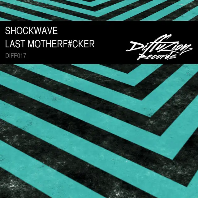 Last Motherfucker - Original Mix by Shockwave - Euphoric Hardstyle cover art