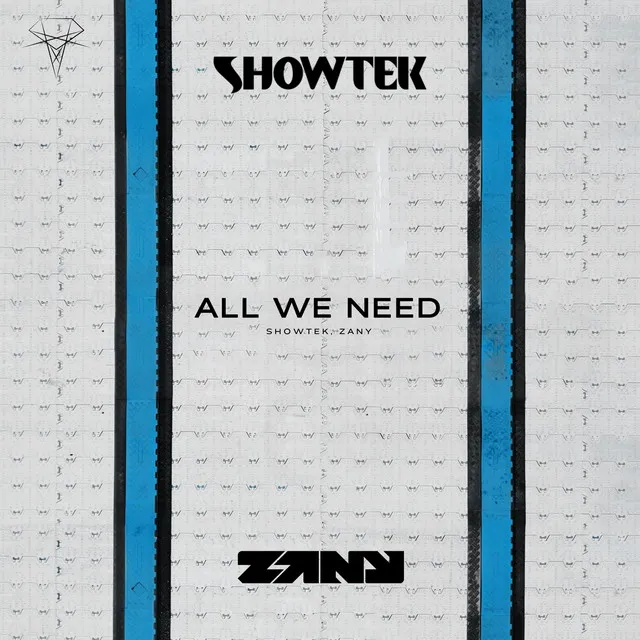 All We Need by Showtek, Zany - Hardstyle cover art
