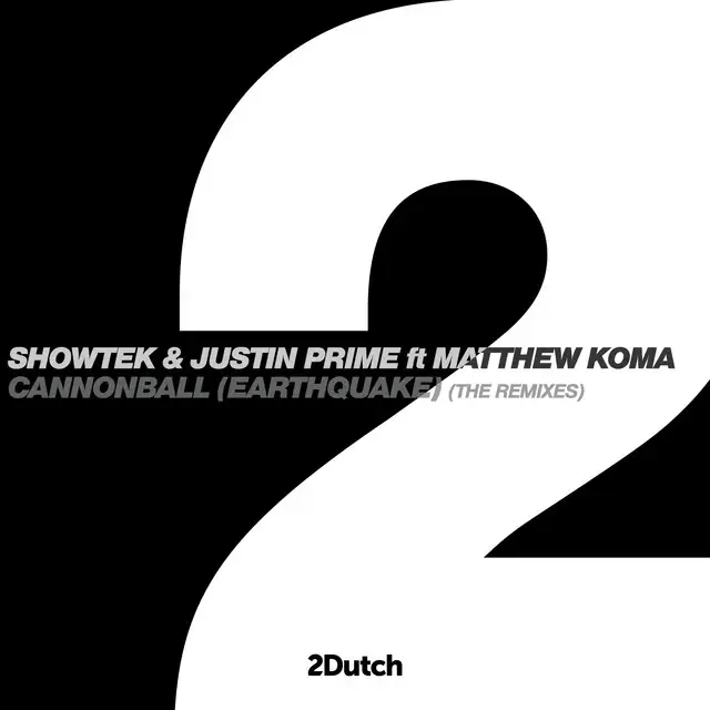 Cannonball (Earthquake) - Brooks Remix by Showtek, Brooks, Matthew Koma, Justin Prime - Hardstyle cover art