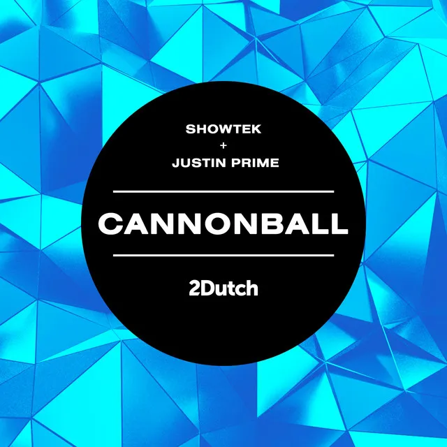 Cannonball - Radio Edit by Showtek, Justin Prime - Hardstyle cover art